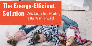 why underfloor heating is the way