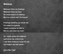 makeup makeup poem by jennifer hall