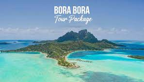 book bora bora tour package from india