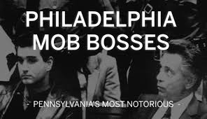 From Sabella To Merlino Five Philadelphia Mob Bosses Who