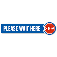 stop please wait here slipsafe floor sign