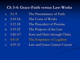 Ppt Ch 3 4 Grace Faith Versus Law Works Powerpoint