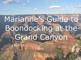 Maybe you would like to learn more about one of these? Marianne S Guide To Boondocking At The Grand Canyon Boondockers Welcome