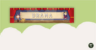 drama display banner teach starter