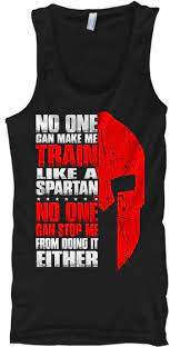 train like a spartan no one can make