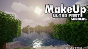 makeup ultra fast shaders 1 20 1 20 4