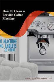 how to clean a breville coffee machine