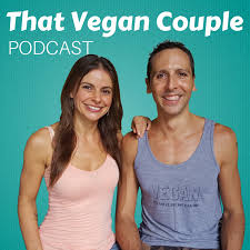 Podcast Archives - That Vegan Couple