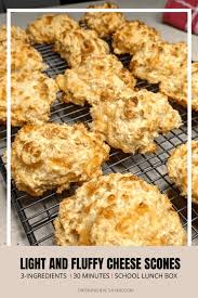 light and fluffy 3 ing cheese scones