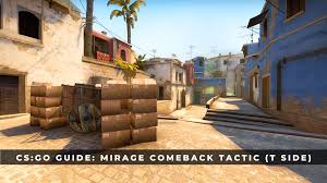 cs go guide mirage comeback tactic t