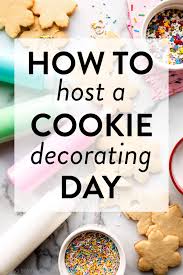 how to host a cookie decorating day
