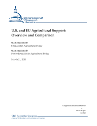 U S And Eu Agricultural Support Overview And Comparison