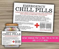 Our blog @worldlabel is about labels, everything about labels. Instant Download Printable File Emergency Chill Pills Funny Jar Label Size Is 3 5 X 5 Inch You Will Rec Bottle Label Template Chill Pills Label Chill Pill