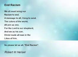 end racism end racism poem by robert