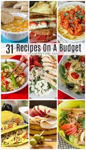 eat healthy on a tight budget with these 31 recipes on a budget a month s