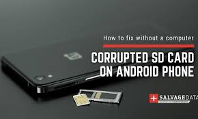 corrupted sd card on android phones