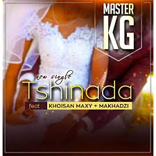 South african sensational singer and record producer, master kg begins the year 2020 with the official music video to one of his previously released hit record titled tshinada featuring the matorokisi hitmaker, makhadzi and khoisan max. Download Mp3 Master Kg Ft Maxy Makhadzi Tshinada Ukjamz