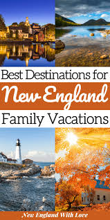 10 family vacations in new england to