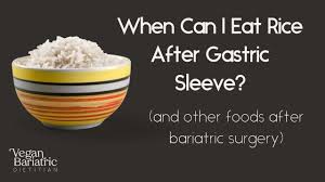 eat rice after gastric sleeve
