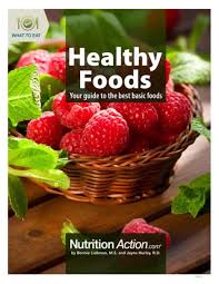 healthy foods your guide to the best