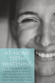 my at home teeth whitening experience