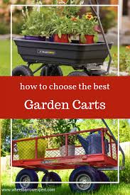 This Guide To The Best Garden Cart Will