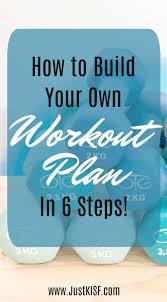 create your very own personalized workout plan according to your needs and your schedule