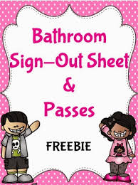 Classroom Freebies Too Bathroom Passes And Sign Out Sheets