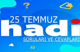 Turkcell Hadi Bilgi Yarışması 25 Temmuz Soruları Ve