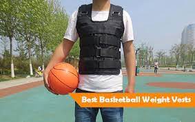 best basketball weight vest for adding