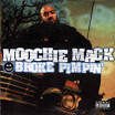 Broke Pimpin' album by Moochie Mack