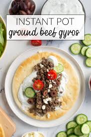instant pot ground beef gyros make