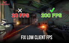 valorant low client fps issue how to