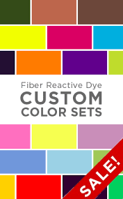 Fiber Reactive Dye Custom Color Sets