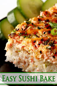 easy sushi bake recipe sushi cerole