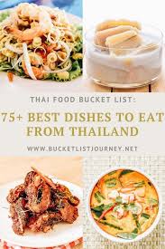 thai food bucket list 75 best dishes