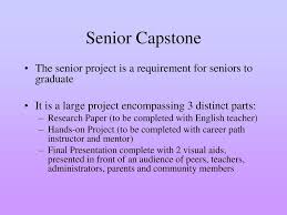 A capstone college course can help students demonstrate their how to handle this task? Senior Capstone Project Ppt Download