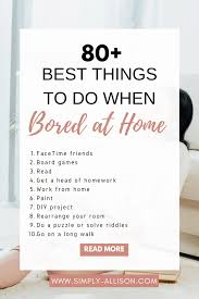 81 exciting things to do when bored