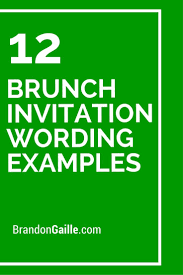 12 Brunch Invitation Wording Examples Brunch Invitations