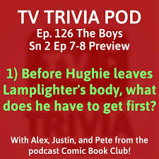 This post was created by a member of the buzzfeed commun. Tv Trivia Pod Ep 126 Theboys Preview With Comic Book Club Coming Out Tuesday Submit Your Trivia Questions Using Link In Bio Subscribe Support Follow In Bio Listen To All The Questions And