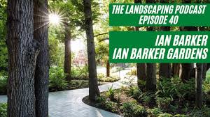 the landscaping podcast ep40 ian