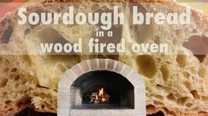 sourdough bread in a wood fired oven