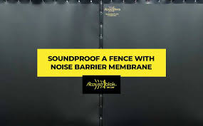 A Fence With Noise Barrier Membrane