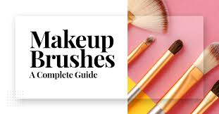 makeup brushes a complete guide qc
