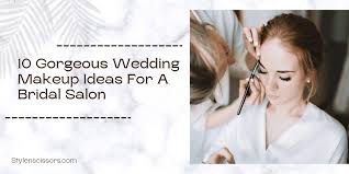 10 gorgeous wedding makeup ideas for a