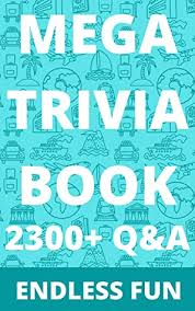 A) 24 million b) 107 million c) 253 million? Mega Trivia Book 2300 Q A Big Trivia Quiz Book For Endless Fun Family Road Trip Trivia Questions And Answers For Travel Fun Challenging Multiple Choice Questions By Learn4fun Press