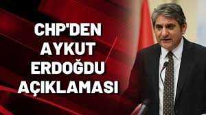CHP'den Aykut Erdoğdu açıklaması - YouTube