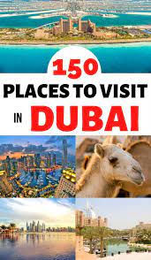 150 Amazing Places To Visit In Dubai