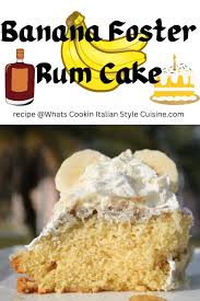 banana foster rum cake what s cookin