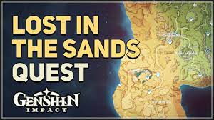 Lost in the sands genshin